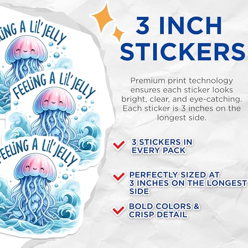 (3 Pack) Jellyfish Decals - Feeling a Lil Jelly - Cute Animal Laptop Decals- 3 Inches On Longest Side - Easy Peel & Apply - Made in USA - 3MCS5013