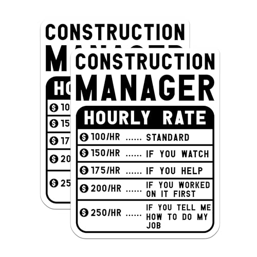 (2 Pack) Construction Manager Stickers - Hourly Rate Stickers - Funny Construction Worker Sticker - 5" On Longest Side - Sticks to Smooth Flat Surfaces - Made in USA - BMCS4936