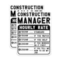 (2 Pack) Construction Manager Stickers - Hourly Rate Stickers - Funny Construction Worker Sticker - 5" On Longest Side - Sticks to Smooth Flat Surfaces - Made in USA - BMCS4936