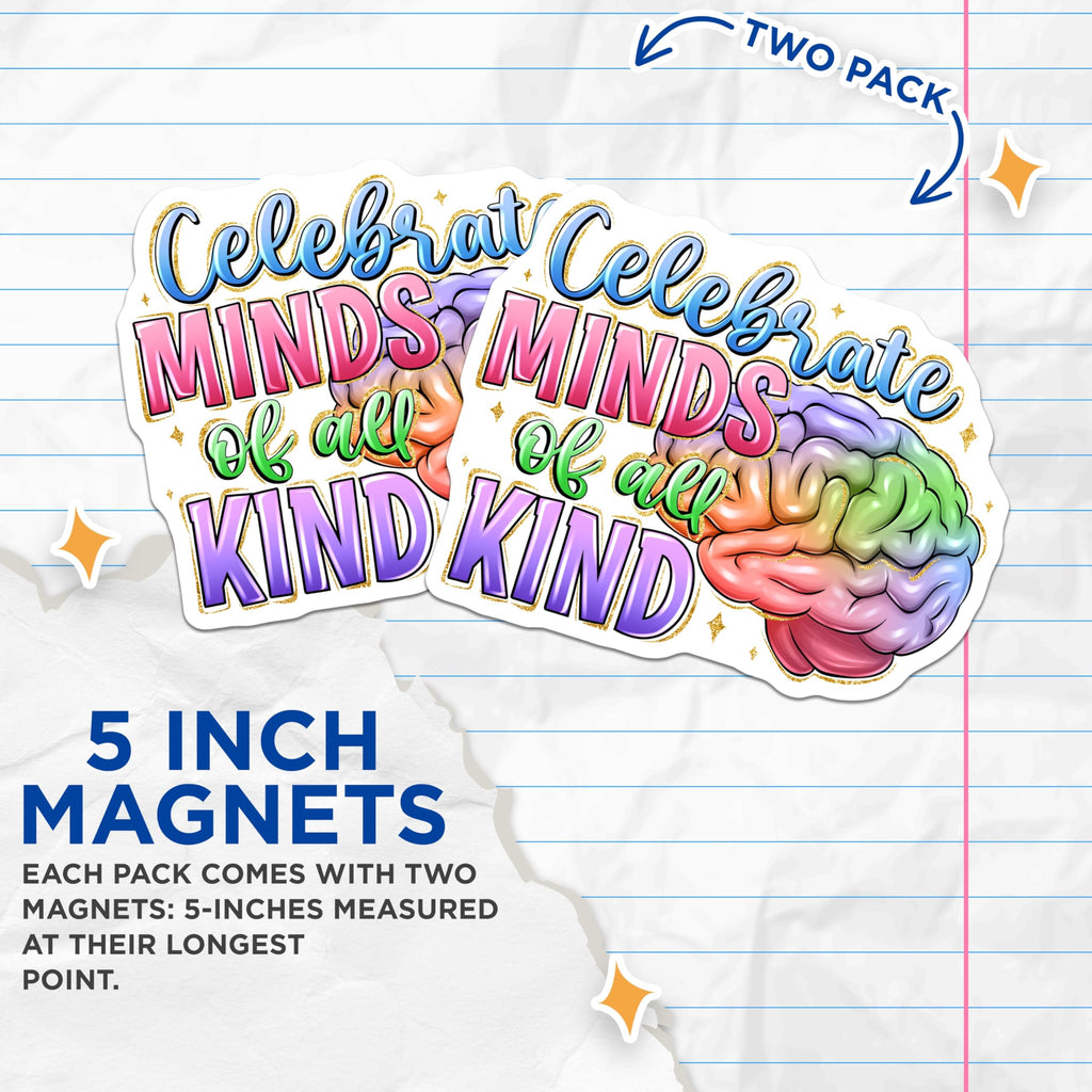 (2 Pack) Neurodiversity Magnets - Celebrate Minds of All Kind - Inclusive Brain Decor Fridge Magnets - 5 Inches On Longest Side - Thick Durable Magnet - Made in USA - MAG29501