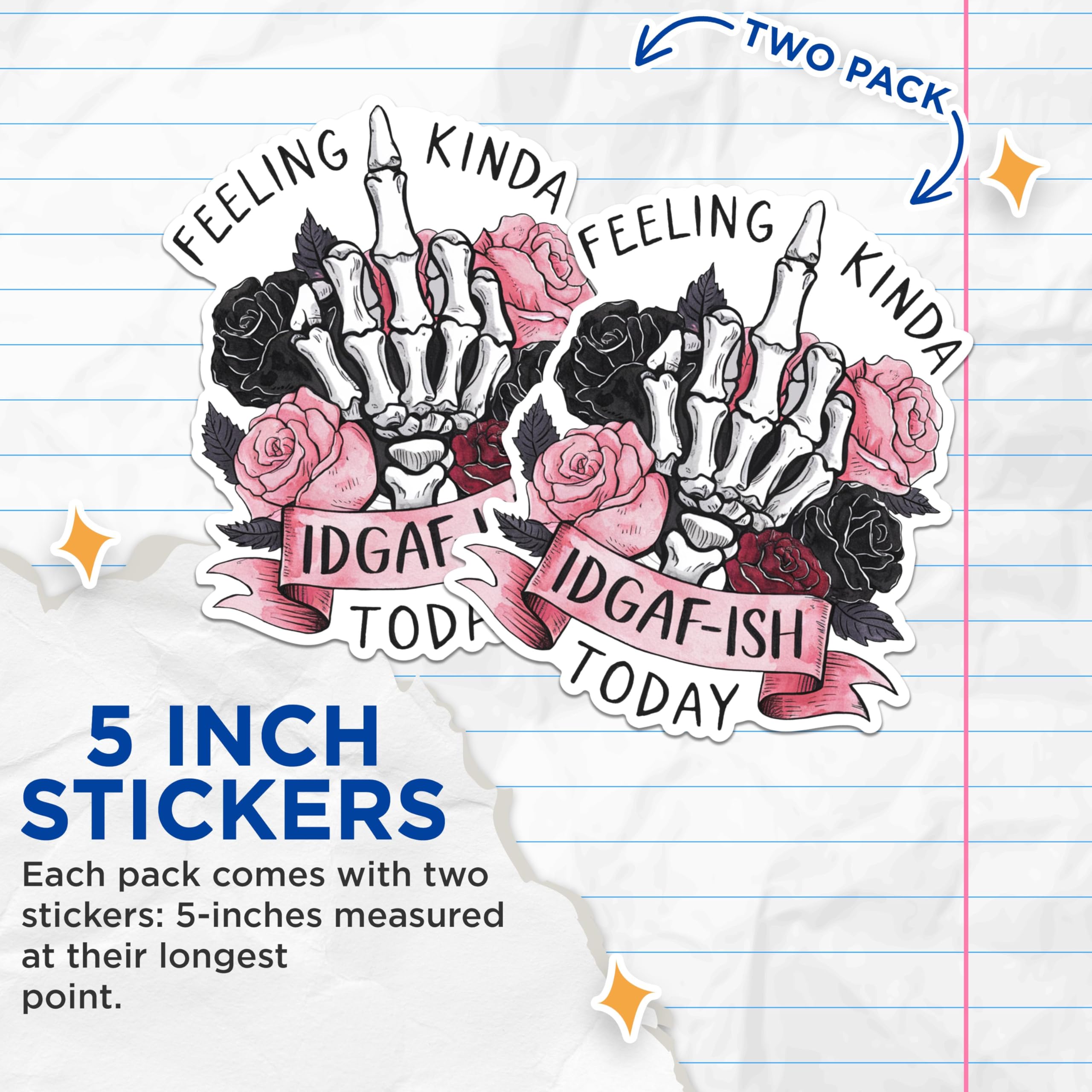 (2 Packs) Feeling Kinda IDGAF-Ish Today Stickers - Funny Sarcastic Sassy Decals - 5 Inches On Longest Side - Premium Vinyl Decal - Sticks to Any Smooth Flat Surface - Made in USA - BMCS2468