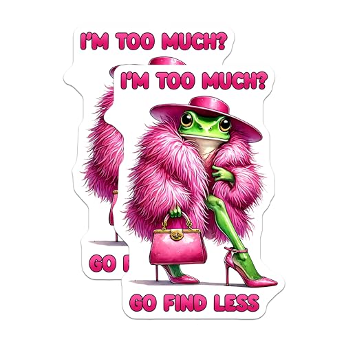 (2 Pack) Funny Frog Stickers - I'm Too Much - Go Find Less Decal - Cute Meme - Colorful Pack - 5" On Longest Side - Sticks to Smooth Flat Surfaces - Made in USA - BMCS7605