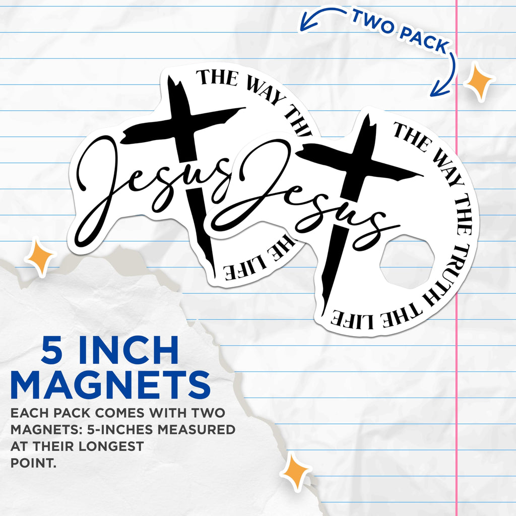 (2 Pack) Christian Faith Magnets - Jesus The Way The Truth The Life - Scripture Devotional Decor - 5 Inches On Longest Side - Thick Durable Magnet - Made in USA - MAG30645