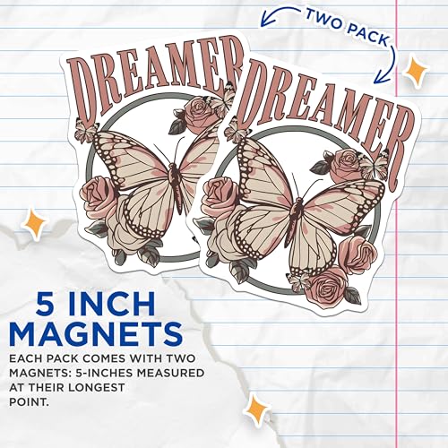 (2 Pack) Dreamer Butterfly Magnets - Floral Magnet - Inspirational Magnets - 5" On Longest Side - Premium Magnet - for Cars, Refrigerators, Toolboxes, Lockers - Made in USA - MAG18577