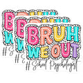 (3 Pack) Bruh We Out Decals - School Psychologist - Laptop Decal - Teacher Appreciation - 3 Inches On Longest Side - Easy Peel & Apply - Made in USA - 3MCS7881