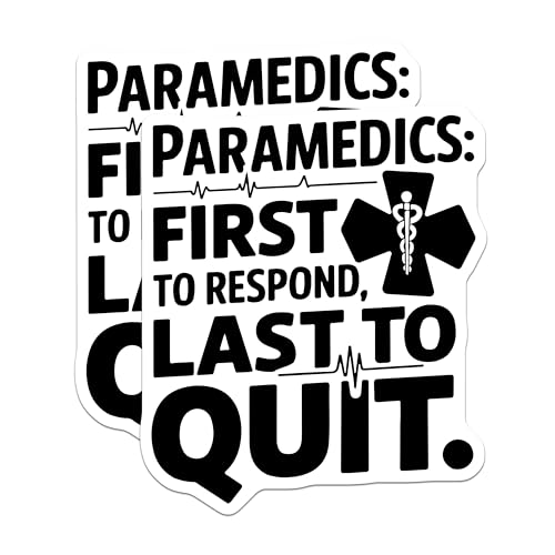 (2 Pack) Paramedic First Responder Quote Stickers - Medical Profession Stickers - Emergency Services Decal - 5" On Longest Side - Sticks to Smooth Flat Surfaces - Made in USA - BMCS5806