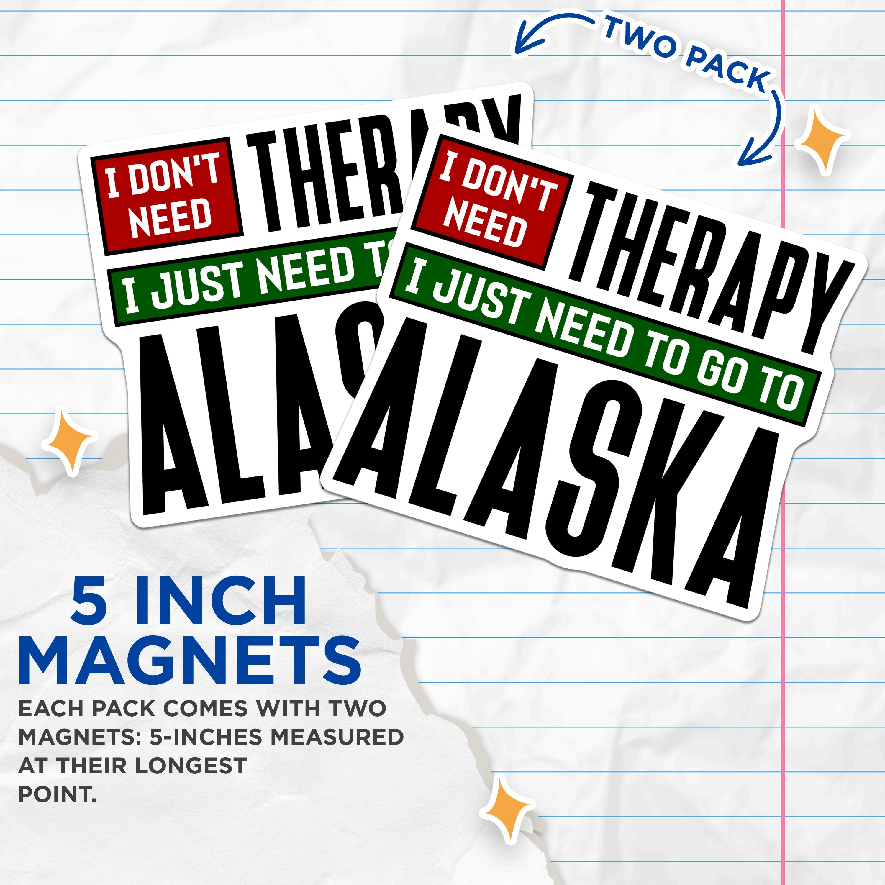 (2 Pack) Alaska Lover Magnets - Funny Travel Quote - Adventure Outdoors Souvenir - Wilderness Refrigerator Decor for Alaskans - 5 Inches On Longest Side - Thick Durable Magnet - Made in USA - MAG36335