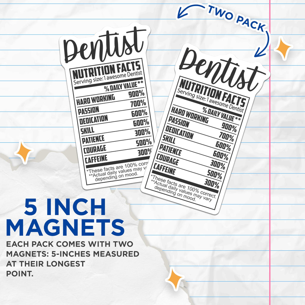 (2 Pack) Dentist Magnets - Funny Nutrition Facts - Dental Office Decor - 5" On Longest Side - Premium Magnet - for Cars, Refrigerators, Toolboxes, Lockers - Made in USA - MAG15992