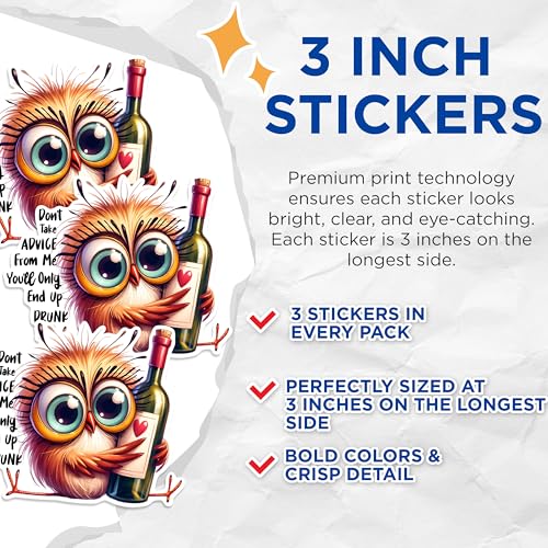 (3 Pack) Drunk Owl Advice Decals - Funny Owl Sticker - Laptop Decal - Wine Lover Gift - 3 Inches On Longest Side - Easy Peel & Apply - Made in USA - 3MCS1714