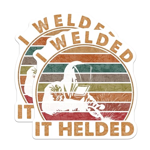 (2 Pack) Welded Stickers - Funny Welding Quote - Retro Color Design - 5" On Longest Side - Sticks to Smooth Flat Surfaces - Made in USA - BMCS6166
