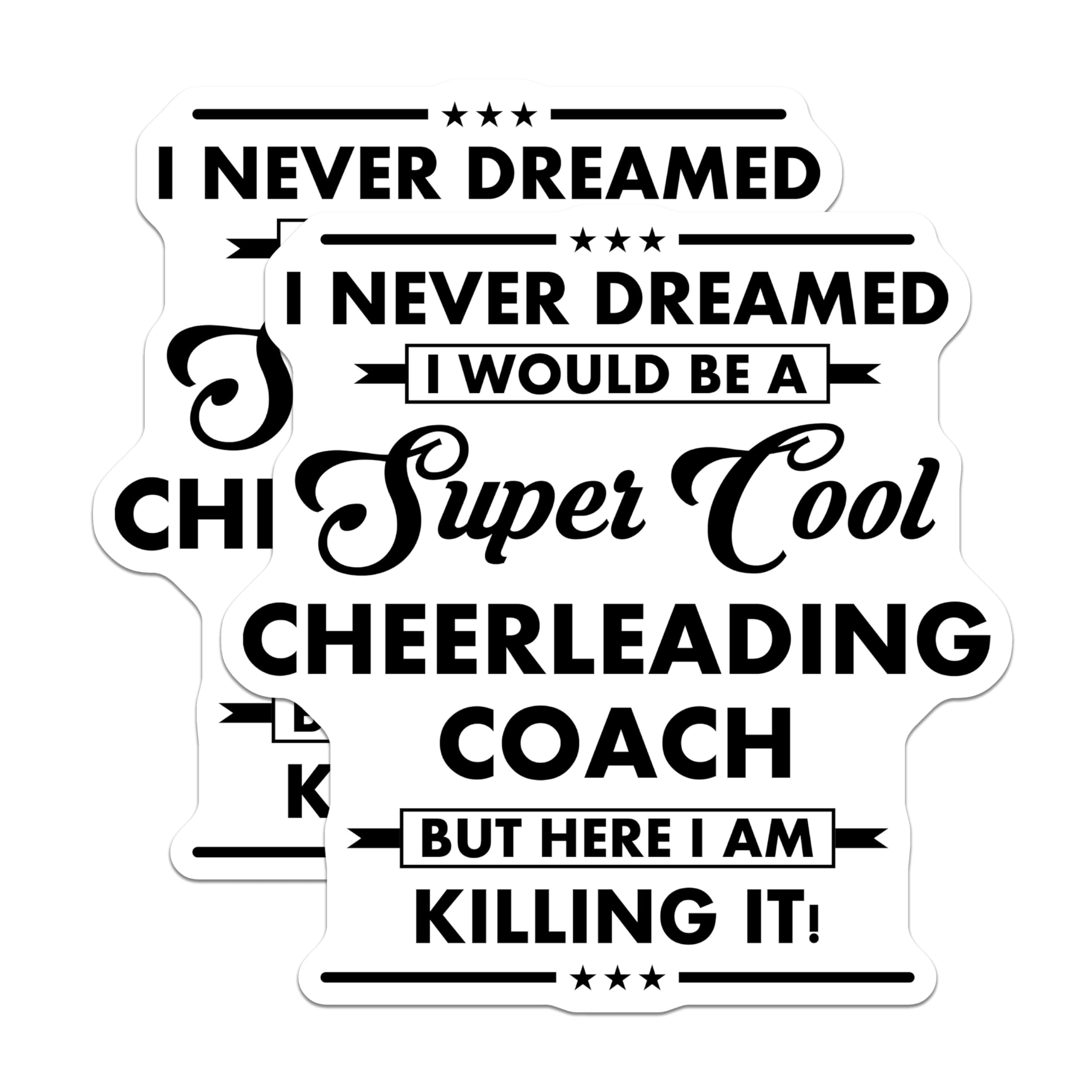 (2 Pack) Cheerleading Coach Stickers - Inspirational Coach Quote - Motivational Cheer Stickers - 5" On Longest Side - Sticks to Smooth Flat Surfaces - Made in USA - BMCS6004