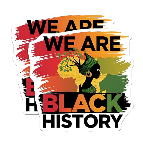 (2 Pack) We are Black History Stickers - Inspirational Black History Month Stickers - African Pride Stickers - 5" On Longest Side - Sticks to Smooth Flat Surfaces - Made in USA - BMCS3892