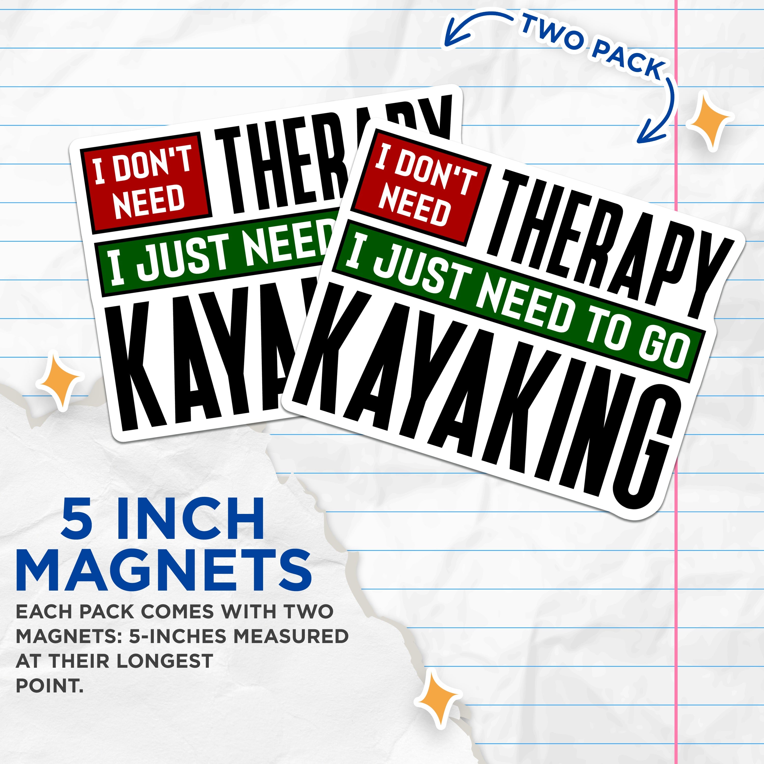 (2 Pack) Kayaking Therapy Magnets - Funny Kayaker Humor - Outdoor Adventure Decor for Fridge - 5 Inches On Longest Side - Thick Durable Magnet - Made in USA - MAG37653