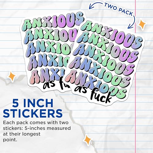 (2 Pack) Anxious Stickers - Anxiety Awareness - Mental Health Humor Decals - 5" On Longest Side - Sticks to Smooth Flat Surfaces - Made in USA - BMCS7678