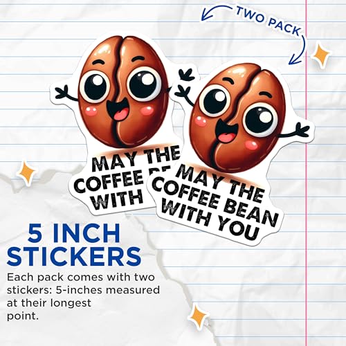 (2 Pack) Coffee Humor Stickers - May The Coffee Bean Stickers - Funny Coffee Puns Stickers - Cute Coffee Beans Stickers - 5" On Longest Side - Sticks to Smooth Flat Surfaces- Made in USA - BMCS3298