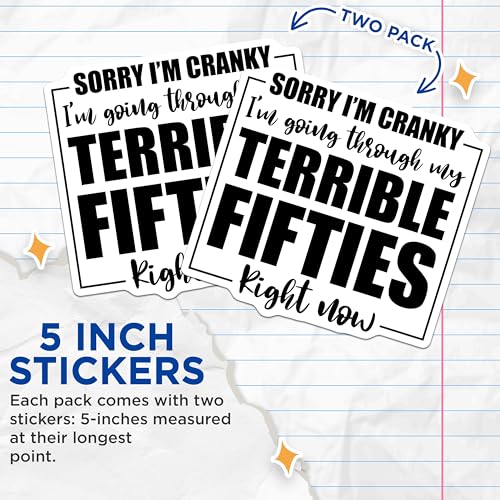 (2 Pack) Sorry I'm Cranky Stickers - Terrible Fifties - Funny Quote Decals - 5" On Longest Side - Sticks to Smooth Flat Surfaces - Made in USA - BMCS5834