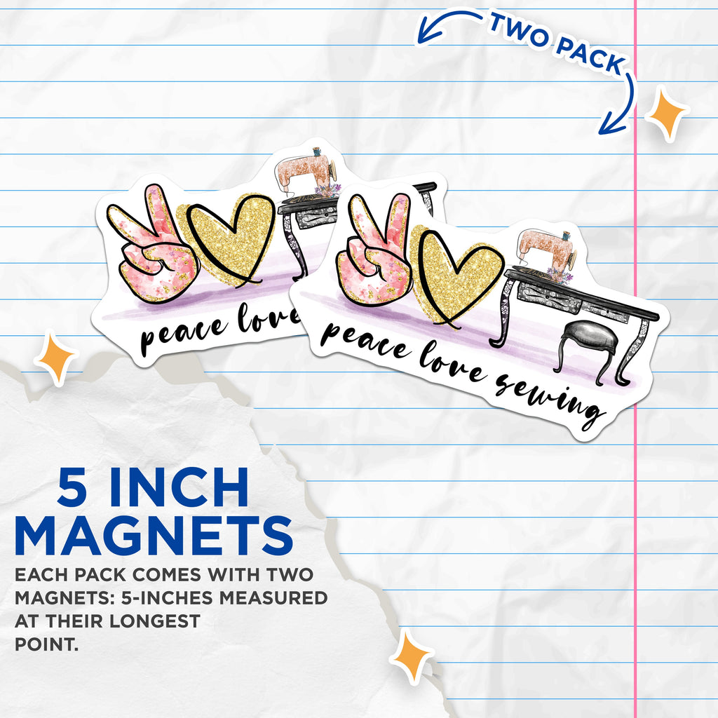 (2 Pack) Peace Love Sewing Magnets - Seamstress Hobby Decor - Creative Craft Room Accessory - 5 Inches On Longest Side - Thick Durable Magnet - Made in USA - MAG39787