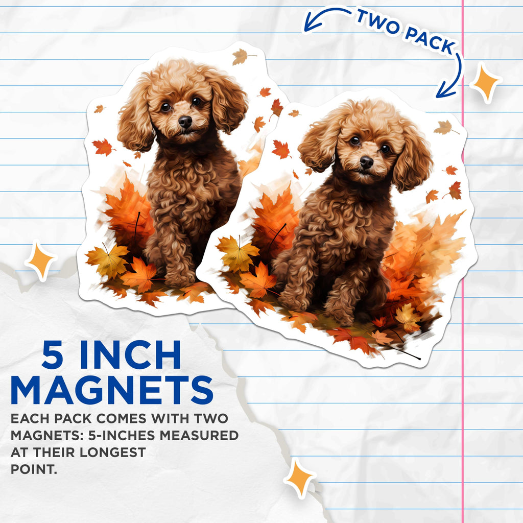 (2 Pack) Cute Poodle Dog Magnets - Autumn Leaves Decor - Pet Owner Accessory - 5 Inches On Longest Side - Thick Durable Magnet - Made in USA - MAG27543