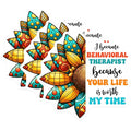 (3 Pack) Behavioral Therapist Decals - Sunflower Art - Counselor Saying - 3 Inches On Longest Side - Easy Peel & Apply - Made in USA - 3MCS1951