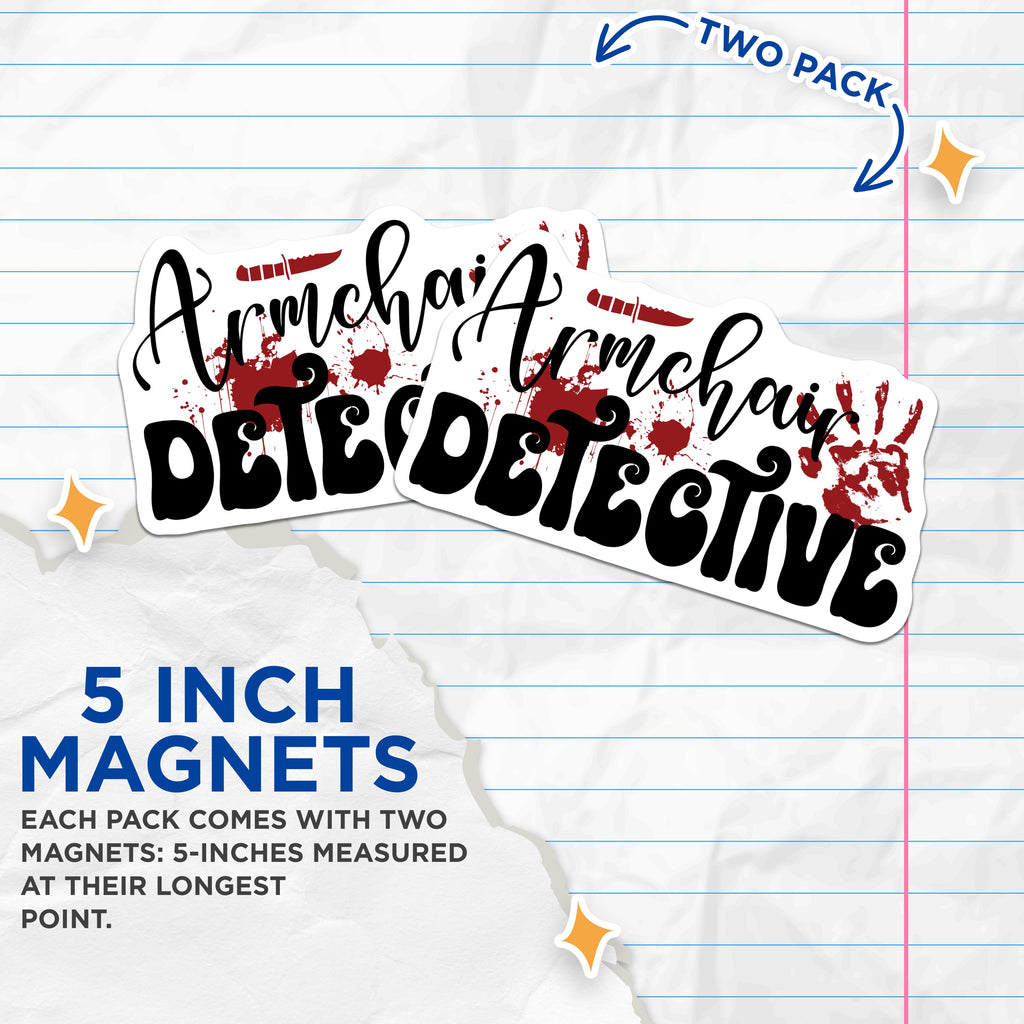 (2 Pack) Armchair Detective Magnets - True Crime Fan - Mystery Lover - Spooky Fridge Decor - 5 Inches On Longest Side - Thick Durable Magnet - Made in USA - MAG39705