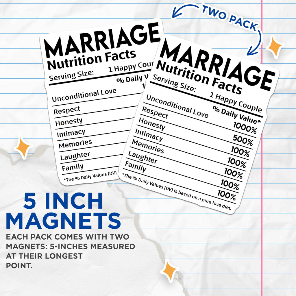(2 Pack) Marriage Nutrition Facts Magnets - Love - Relationship - Fun Marriage Facts - 5" On Longest Side - for Cars, Fridges, Toolboxes - Made in USA - MAG4139