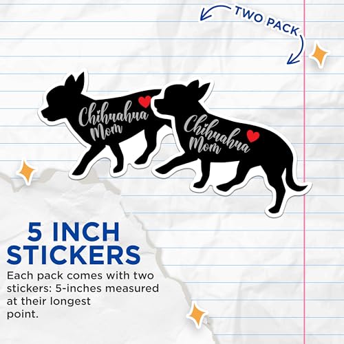(2 Packs) Chihuahua Mom Dog Stickers - Chihuahua Dog Breed Decals - 5 Inches On Longest Side - Premium Vinyl Decal - Sticks to Any Smooth Flat Surface - Made in USA - BMCS2455