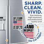 (2 Pack) Patriotic American Flag Magnets - We Stand Out of Respect - Inspirational Statement - Support Troops - 5" On Longest Side - for Cars, Fridges, Toolboxes - Made in USA - MAG4566