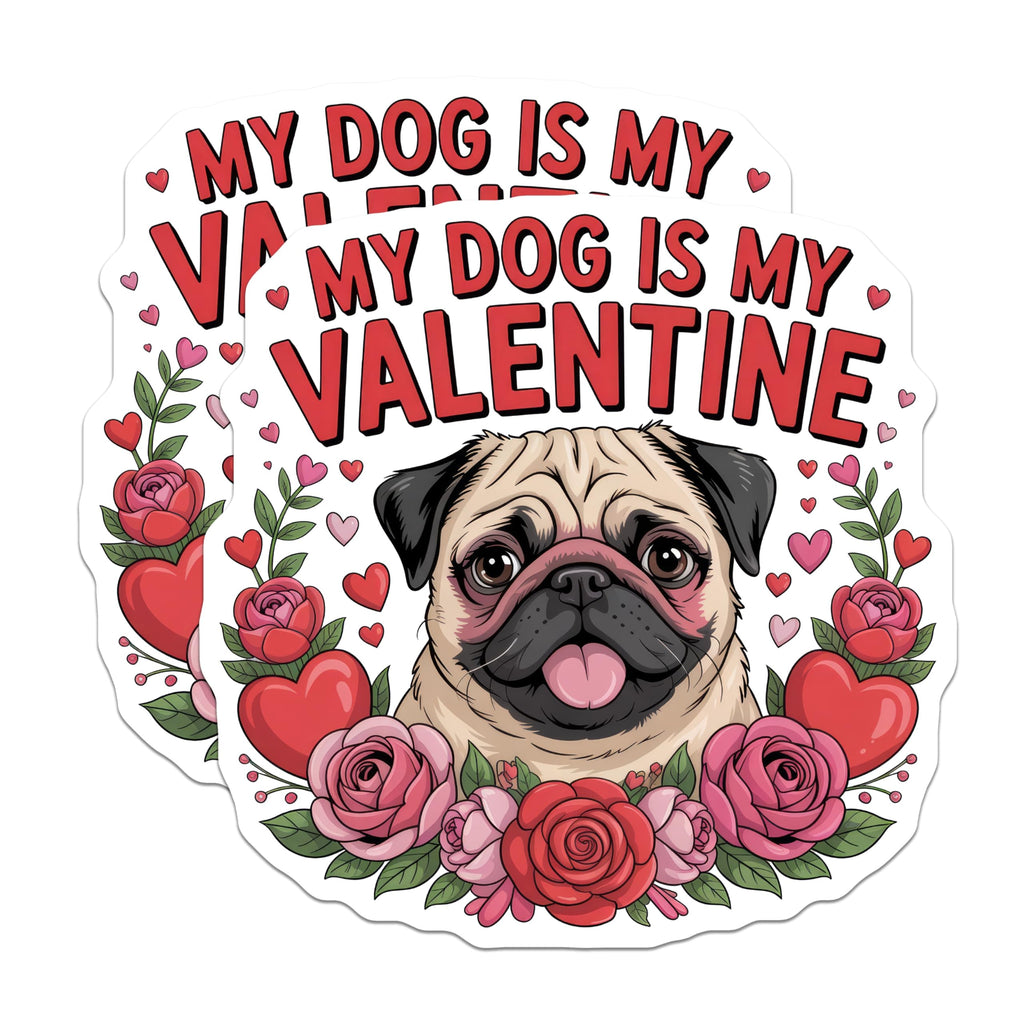 (2 Pack) Pug Valentine Magnets - My Dog is My Valentine Saying - Cute Pet Lover Decor - Animal Love Refrigerator Magnet - 5 Inches On Longest Side - Thick Durable Magnet - Made in USA - MAG19487