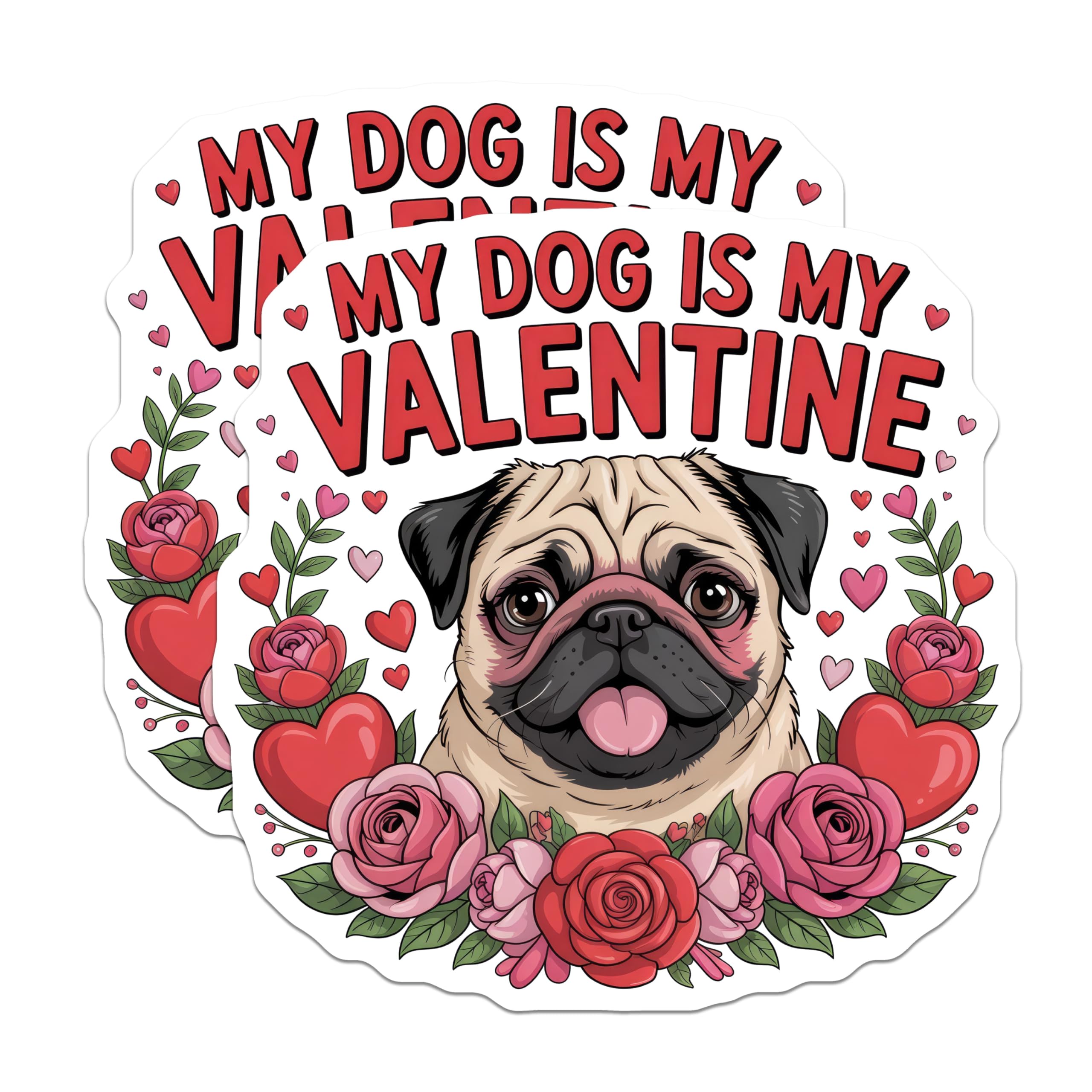 (2 Pack) Pug Valentine Magnets - My Dog is My Valentine Saying - Cute Pet Lover Decor - Animal Love Refrigerator Magnet - 5 Inches On Longest Side - Thick Durable Magnet - Made in USA - MAG19487