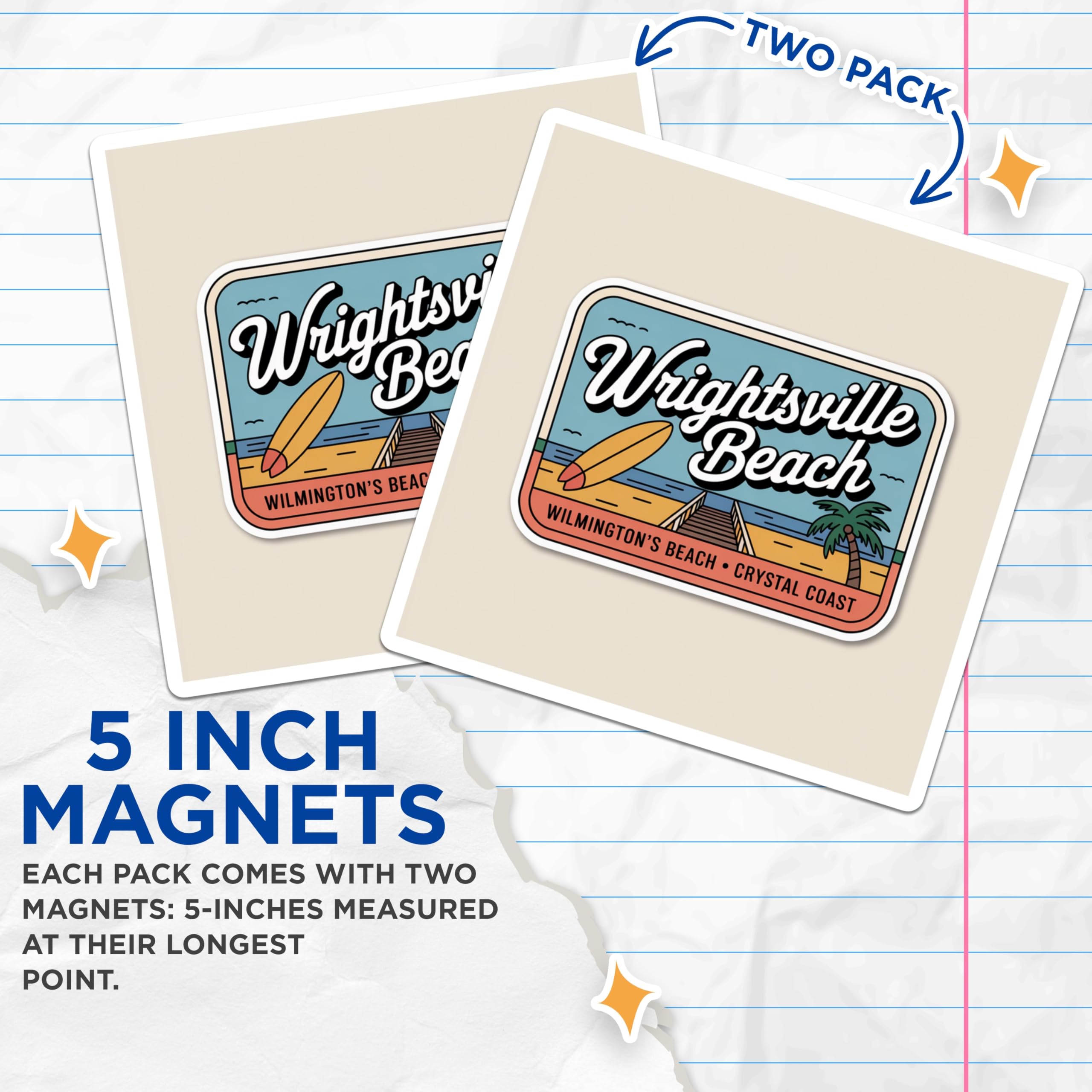 (2 Pack) Wrightsville Beach Magnets - Crystal Coast Decor - North Carolina Travel Souvenir - 5" On Longest Side - Premium Magnet - for Cars, Refrigerators, Toolboxes, Lockers - Made in USA - MAG17406