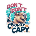 (2 Pack) Don't Worry Be Capy Stickers - Inspirational Animal Stickers - Cute Capybara Art Stickers - 5" On Longest Side - Sticks to Any Smooth Flat Surface - Made in USA - BMCS2669