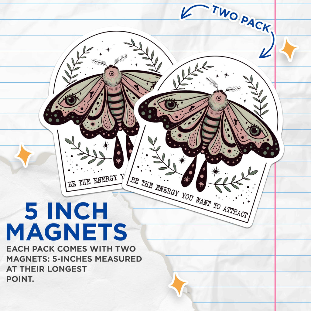 (2 Pack) Moth Magnets - Botanical Decor - Inspirational Quote - 5" On Longest Side - Premium Magnet - for Cars, Refrigerators, Toolboxes, Lockers - Made in USA - MAG17749