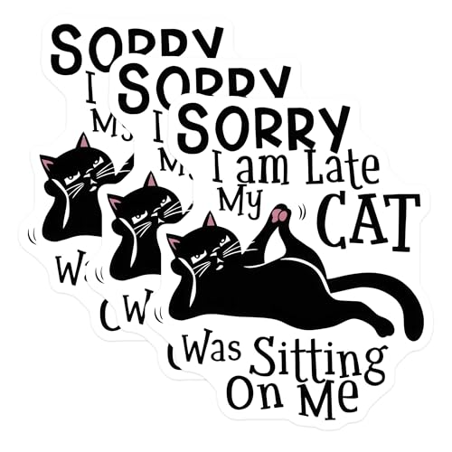 (3 Pack) Sorry My Cat Decals - Laptop Sticker - Funny Cat Quote - 3 Inches On Longest Side - Easy Peel & Apply - Made in USA - 3MCS7986