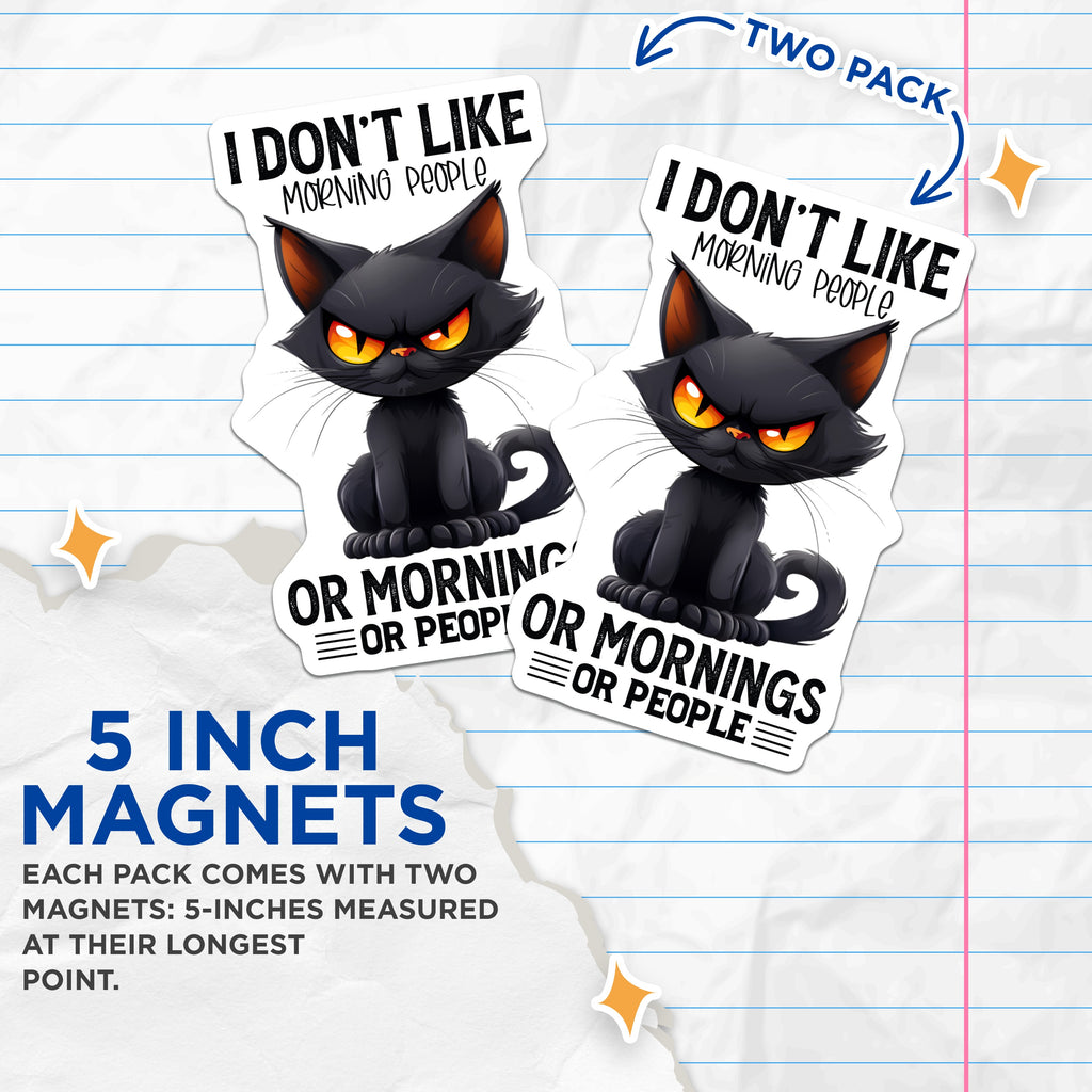 (2 Pack) Grumpy Black Cat Magnets - Morning Hater Decor - Introvert Humor Kitchen Art - Sarcastic Quote Refrigerator - 5 Inches On Longest Side - Thick Durable Magnet - Made in USA - MAG37901