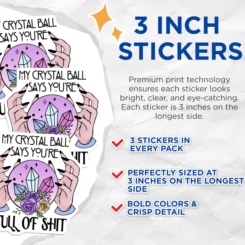 (3 Pack) Crystal Ball Decals - Fortune Teller Sticker - Sarcastic Laptop Decals - 3 Inches On Longest Side - Easy Peel & Apply - Made in USA - 3MCS2932