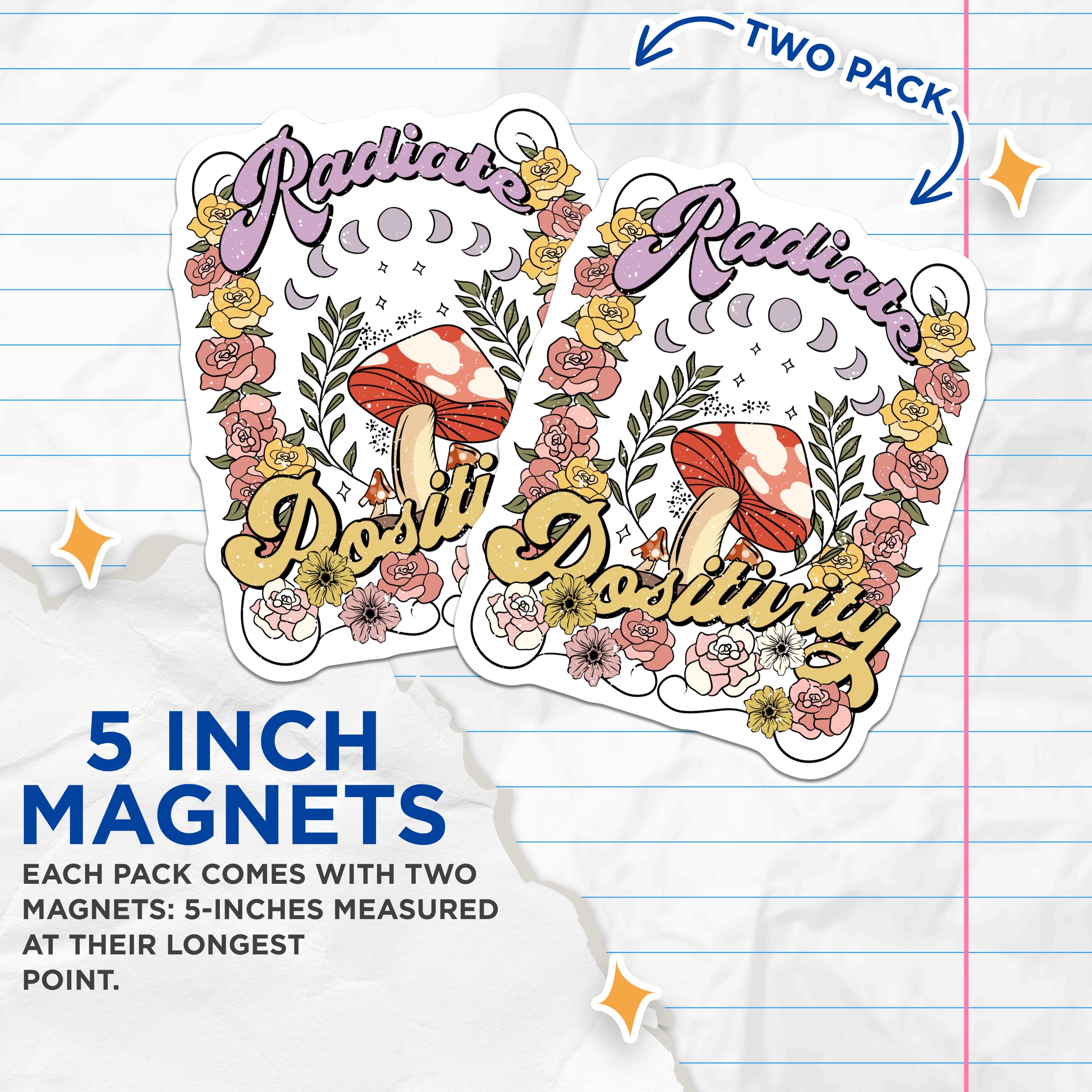 (2 Pack) Radiate Positivity Mushroom Magnets - Boho Floral Moon Phase Magnet - Celestial Hippie Retro Inspirational - 5 Inches On Longest Side - Thick Durable Magnet - Made in USA - MAG37547