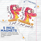 (2 Pack) Funny Dinosaur Magnets - Everyone was Thinking It I Just Said It - Cute Fridge Magnets - Quirky Kitchen - 5" On Longest Side - for Cars, Fridges, Toolboxes - Made in USA - MAG4377