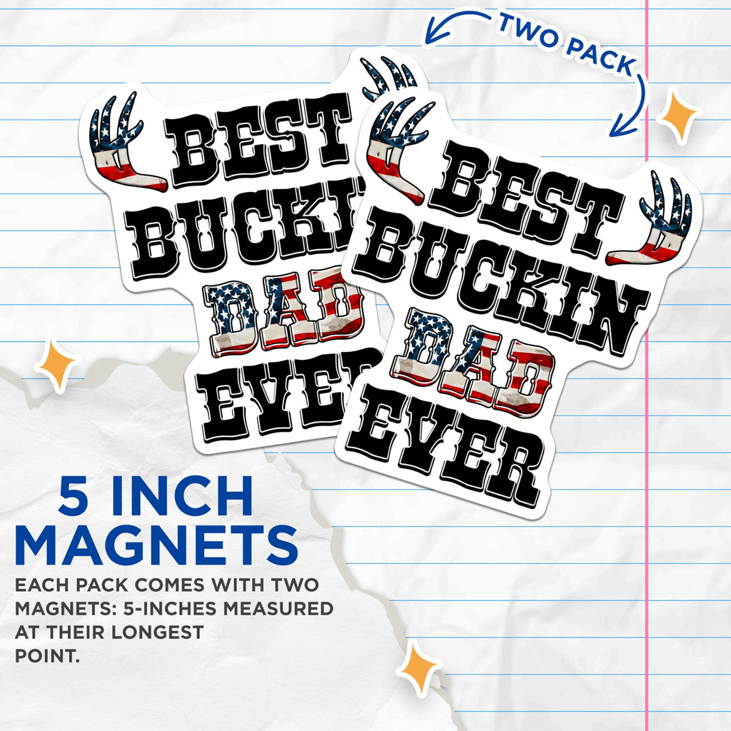 (2 Pack) Best Buckin Dad Ever Magnets - Patriotic Deer Antler - American Flag Home Decor - 5" On Longest Side - Premium Magnet - for Cars, Refrigerators, Toolboxes, Lockers - Made in USA - MAG16033