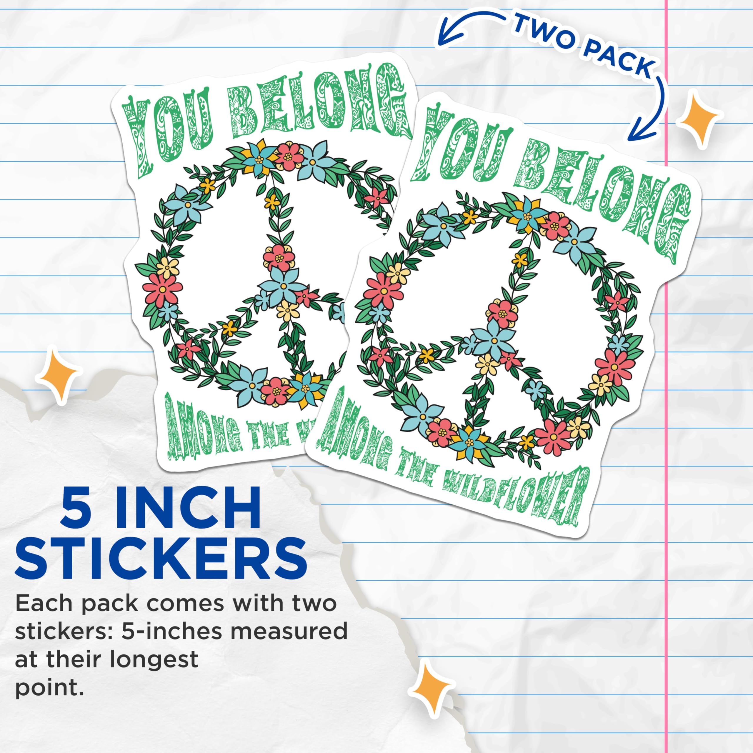 (2 Pack) Peace Sign Stickers - You Belong Among The Wildflowers Stickers - Flower Power Stickers - 5" On Longest Side - Sticks to Smooth Flat Surfaces - Made in USA - BMCS4708