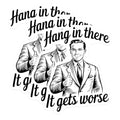 (3 Pack) Hang in There Decals - Funny Quotes - Laptop Decal - Motivation - 3 Inches On Longest Side - Easy Peel & Apply - Made in USA - 3MCS4367