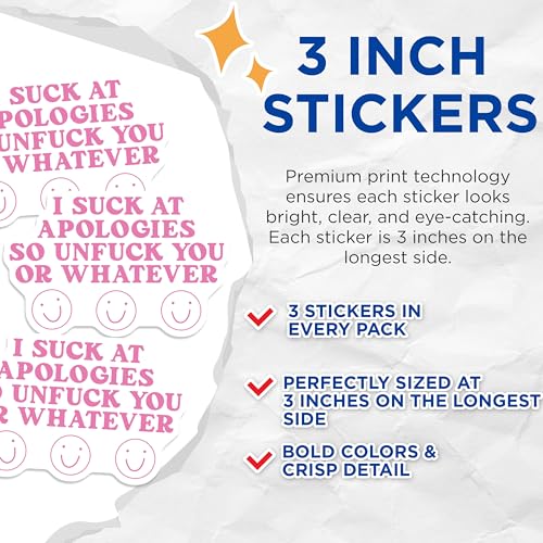 (3 Pack) Sarcastic Apology Decals - Funny Quote Stickers - Laptop Decals - 3 Inches On Longest Side - Easy Peel & Apply - Made in USA - 3MCS7245