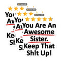 (3 Pack) Awesome Sister Decals - Funny Sister Saying - Encouragement Stickers - 3 Inches On Longest Side - Easy Peel & Apply - Made in USA - 3MCS8112