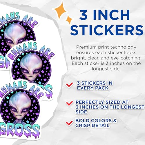 (3 Pack) Alien Decals - Humans are Gross - Laptop Decals - 3 Inches On Longest Side - Easy Peel & Apply - Made in USA - 3MCS6527