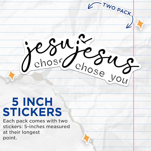 (2 Pack) Jesus Chose You Stickers - Inspirational Quote - Faith Decal - 5" On Longest Side - Sticks to Smooth Flat Surfaces - Made in USA - BMCS6682