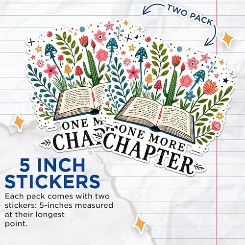 (2 Pack) One More Chapter Stickers - Book Lover Stickers - Reading Enthusiast Stickers - 5" On Longest Side - Sticks to Any Smooth Flat Surface - Made in USA - BMCS2745