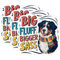 (3 Pack) Bernese Mountain Dog Decals - Big Fluff Bigger Sass - Laptop Decals - 3 Inches On Longest Side - Easy Peel & Apply - Made in USA - 3MCS7280