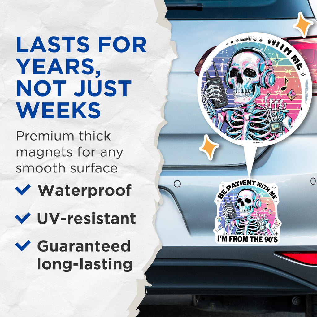 (2 Pack) Be Patient with Me 90s Skeleton Magnets - Retro Skull Headphones Artwork - Walkie Talkie Music Nostalgia Decor - 5 Inches On Longest Side - Thick Durable Magnet - Made in USA - MAG22923