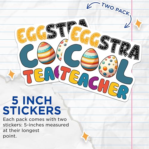 (2 Pack) Eggstra Cool Teacher Stickers - Funny Teacher Appreciation - Cute School Supplies - 5" On Longest Side - Sticks to Smooth Flat Surfaces - Made in USA - BMCS8152