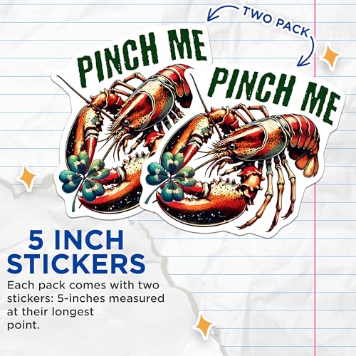(2 Pack) Lobster Pinch Me Stickers - Funny Lobster Quote Stickers - Irish Luck Clover Stickers - Ocean Life Stickers - 5" On Longest Side - Sticks to Smooth Flat Surfaces - Made in USA - BMCS5257