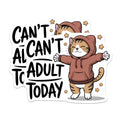 (2 Pack) Funny Cat Hoodie Magnets - Can't Adult Today Quote - Relatable Anti Adulting Humor - Cute Tabby Kitty Fridge Decor - 5 Inches On Longest Side - Thick Durable Magnet - Made in USA - MAG20850